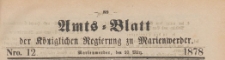 Amts-Blatt der Königlichen Regierung zu Marienwerder für das Jahr, 1878.03.20 nr 12
