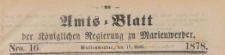 Amts-Blatt der K&ouml;niglichen Regierung zu Marienwerder f&uuml;r das Jahr, 1878.04.17 nr 16