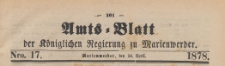 Amts-Blatt der K&ouml;niglichen Regierung zu Marienwerder f&uuml;r das Jahr, 1878.04.24 nr 17