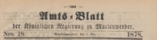 Amts-Blatt der Königlichen Regierung zu Marienwerder für das Jahr, 1878.05.01 nr 18