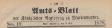 Amts-Blatt der Königlichen Regierung zu Marienwerder für das Jahr, 1878.05.08 nr 19