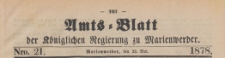 Amts-Blatt der Königlichen Regierung zu Marienwerder für das Jahr, 1878.05.22 nr 21