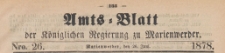 Amts-Blatt der Königlichen Regierung zu Marienwerder für das Jahr, 1878.06.26 nr 26