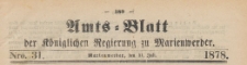 Amts-Blatt der Königlichen Regierung zu Marienwerder für das Jahr, 1878.07.31 nr 31