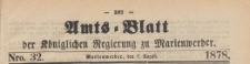 Amts-Blatt der Königlichen Regierung zu Marienwerder für das Jahr, 1878.08.07 nr 32