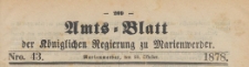 Amts-Blatt der Königlichen Regierung zu Marienwerder für das Jahr, 1878.10.23 nr 43