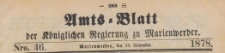Amts-Blatt der Königlichen Regierung zu Marienwerder für das Jahr, 1878.11.13 nr 46