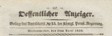 Oeffentlicher Anzeiger : Beilage des Amtsblatt der Königlichen Preussischen Regierung, 1839.04.12 nr 15