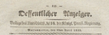Oeffentlicher Anzeiger : Beilage des Amtsblatt der Königlichen Preussischen Regierung, 1839.04.19 nr 16