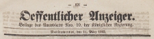 Oeffentlicher Anzeiger : Beilage des Amtsblatt der Königlichen Regierung, 1863.03.11 nr 10