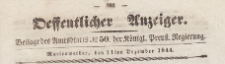 Oeffentlicher Anzeiger : Beilage des Amtsblatt der Königlichen Preussischen Regierung, 1844.12.11