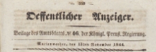 Oeffentlicher Anzeiger : Beilage des Amtsblatt der Königlichen Preussischen Regierung, 1844.11.13 nr 46