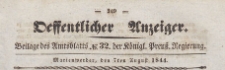 Oeffentlicher Anzeiger : Beilage des Amtsblatt der K&ouml;niglichen Preussischen Regierung, 1844.08.07 nr 32