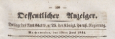 Oeffentlicher Anzeiger : Beilage des Amtsblatt der K&ouml;niglichen Preussischen Regierung, 1844.06.19 nr 25