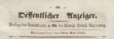 Oeffentlicher Anzeiger : Beilage des Amtsblatt der K&ouml;niglichen Preussischen Regierung, 1844.05.15 nr 20