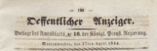 Oeffentlicher Anzeiger : Beilage des Amtsblatt der Königlichen Preussischen Regierung, 1844.04.17 nr 16