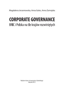Corporate governance : BRIC i Polska na tle krajów rozwiniętych