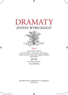 Dramaty Józefa Wybickiego. T. 1