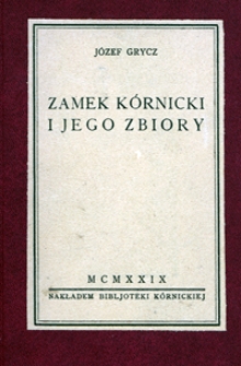 Zamek kórnicki i jego zbiory