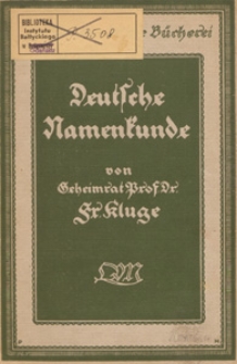 Deutsche Namenkunde : Hilfsb&uuml;chlein f&uuml;r den Unterricht in den oberen Klassen h&ouml;heren Lehranstalten