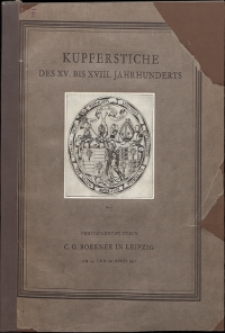 Kupferstiche des XV. bis XVIII. Jahrhundert