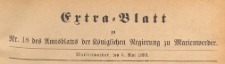 Extra=Blatt des Amtsblatt der Königlichen Regierung zu Marienwerder für das Jahr, 1893.05.03 nr 18