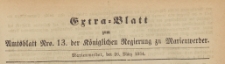 Extra=Blatt der Amtsblatt der Königlichen Regierung zu Marienwerder für das Jahr, 1884.03.26 nr 13