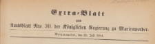 Extra=Blatt zum Amtsblatt der Königlichen Regierung zu Marienwerder für das Jahr, 1884.07.28 nr 30