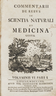 Commentarii De Rebvs In Scientia Natvrali Et Medicina Gestis