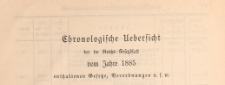 Reichsgesetzblatt : herausgegeben im Reichsministerium des Innern, 1885, Chronologische_Ueberficht