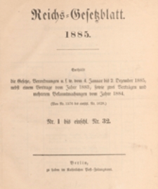 Reichsgesetzblatt : herausgegeben im Reichsministerium des Innern, 1885 nr 1