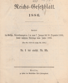 Reichsgesetzblatt : herausgegeben im Reichsministerium des Innern, 1886 nr 1