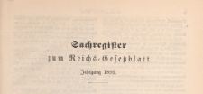Reichsgesetzblatt : herausgegeben im Reichsministerium des Innern, 1895, Sachregister