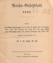 Reichsgesetzblatt : herausgegeben im Reichsministerium des Innern, 1888 nr 1