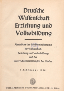 Deutsche Wissenschaft, Erziehung und Volksbildung : Amtsblatt des Reichsministeriums für Wissenschaft, Erziehung und Volksbildung und der Unterrichtsverwaltungen der Länder, 1935.05.20 H. 10