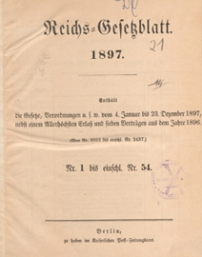 Reichsgesetzblatt : herausgegeben im Reichsministerium des Innern, 1897 nr 1