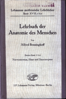 Lehrbuch der Anatomie des Menschen. 18 Bd. 2, T. 2 Nervensystem, Haut und Sinnesorgane