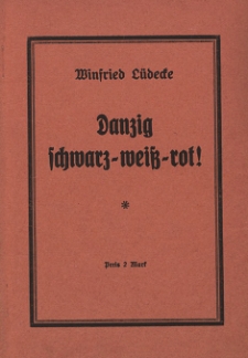 Danzig schwarz-wei&szlig;-rot!