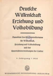 Deutsche Wissenschaft, Erziehung und Volksbildung : Amtsblatt des Reichsministeriums f&uuml;r Wissenschaft, Erziehung und Volksbildung und der Unterrichtsverwaltungen der L&auml;nder, 1935.11.20 H. 22