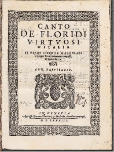 De Floridi Virtvosi D'Italia : Il Primo Libro De Madrigali a Cinque Voci