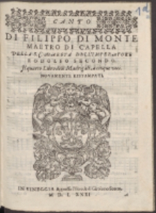 Di Filippo Di Monte Maet[!]ro Di Capella Della S. C. Maestà Dell'Imperatore Rodolfo Secondo : Il quarto Libro delli Madrigali, a cinque voci.