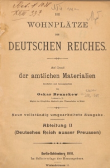 Die Wohnplätze des Deutschen Reiches : auf Grund der amtlichen Materialien