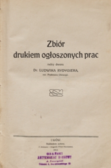 Zbiór drukiem ogłoszonych prac