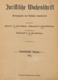 Juristische Wochenschrift : Organ des Deutschen Anwaltvereins, 1932.08.06/13 H. 32-33