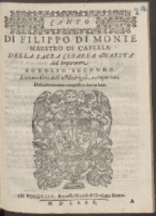 Di Filippo Di Monte Maestro Di Capella Della Sacra Cesarea Maestà dell'Imperatore Rodolfo Secondo : L'ottauo libro delli Madrigali, a cinque voci.