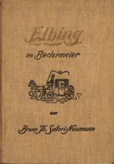 Elbing im Biedermeier und Vormärz