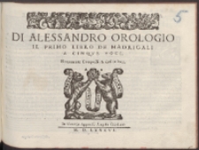 Di Alessandro Orologio Il Primo Libro De Madrigali A Cinqve Voci.