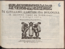 Di Givliano Cartari Da Bologna Il Secondo Libro De Madrigali A Cinqve Voci.