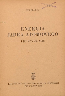 Energia jądra atomowego i jej wyzyskanie