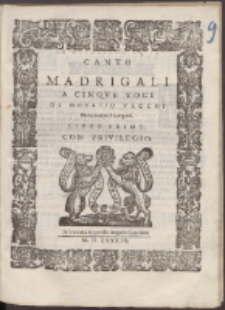 Madrigali A Cinqve Voci Di Horatio Vecchi. Libro 1.
